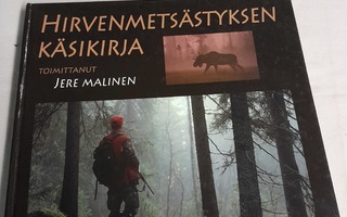 hirvenmetsästyksen käsikirja