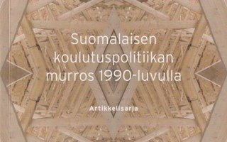 Raija Meriläinen (toim.): Suomalaisen koulutuspolitiikan mur