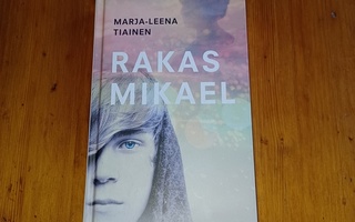 Rakas Mikael – Marja-Leena Tiainen