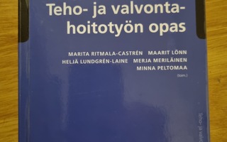 Teho- ja valvontahoitotyön opas