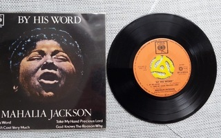 7" Mahalia Jackson: By His Word