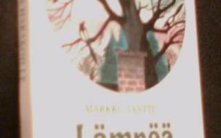 Markku Tanttu: Lämpöä harakoille (1.p.1981) Sis.postikulut