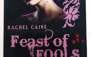 Feast of Fools, Rachel Caine 2009