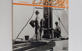 Linkki - lukion historia 1 : Ihminen, ympäristö ja kulttuuri