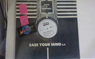 RAVE A GRAPHIXX - EASE YOUR MIND M-/M- 1. PAINOS EP