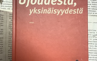 Juhani Mattila - Ujoudesta, yksinäisyydestä (sid.)