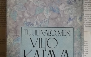 Viljo Kajava - Tuuli, valo, meri: runoja vuosilta 1935-1982