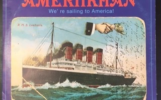 Lähtekäätte Ameriikhan - We're Sailing To America LP