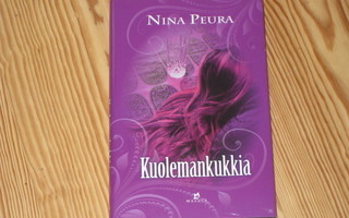 Peura, Nina: Kuolemankukkia 1.p skp v. 2012