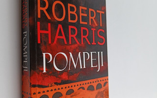 Robert Harris : Pompeji