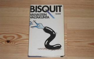 Bisquit: Vaivasten valtakunta 1.p skp v. 1981