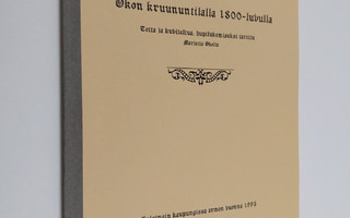 Marjatta Okko : Okon kruununtilalla 1800-luvulla : tarua ...