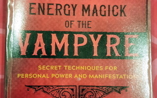 Don Webb: Energy Magick of the Vampyre