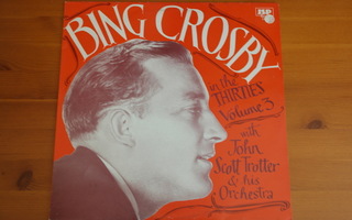 Bing Crosby/John Scott Trotter in The Thirties Vol.3-LP.