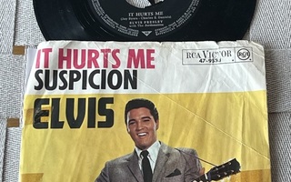 Elvis Presley – It Hurts Me / Suspicion (7")