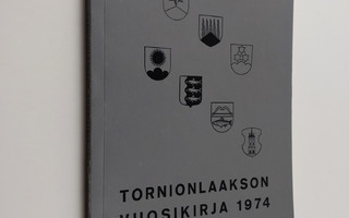 Tornionlaakson vuosikirja = Tornedalens årsbok 1974