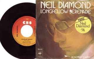 Neil Diamond: 7" Longfellow Serenade / Rosemary`s Wine"