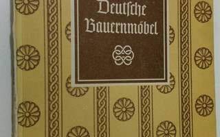 Friedrich Döppe : Deutsche Bauernmöbel