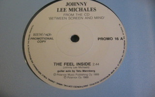 7" - Johnny Lee Michaels - Feel Inside / Wasaman (promo)
