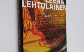 Leena Lehtolainen : Tiikerinsilmä