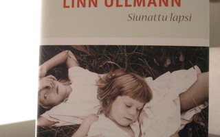 Linn Ullmann: Siunattu lapsi