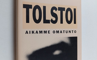 Pekka Ervast : Tolstoi, aikamme omatunto : esitelmiä vuos...
