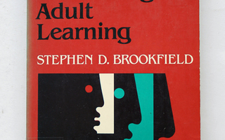 Understanding and Facilitating Adult Learning