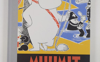 Tove Jansson : Muumit : sarjakuvaklassikot VII - Muumit u...