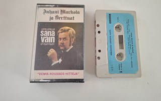 JUHANI MARKOLA - SANA VAIN (Demis Roussos Hittejä) c-kasetti