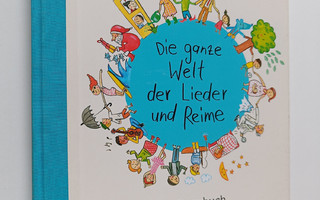 Gerlinde Wiencirz : Die ganze Welt der Lieder und Reime -...