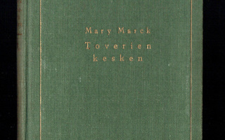 Mary Marck: Toverien kesken