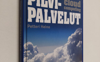 Petteri Heino : Pilvipalvelut - Cloud computing