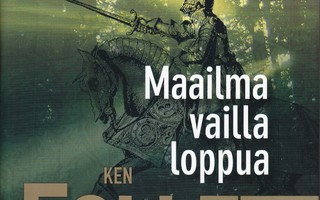 Ken Follett: Maailma vailla loppua (sid.2p. Wsoy 2008)