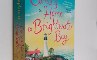 Holly Hepburn : Coming Home to Brightwater Bay
