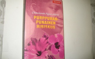 Chimamanda Kgoqi Adichie - Purppuranpunainen Hibiskus (pok.)