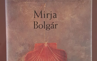 mirja bolgar - kaikki tuo jota ikäväksi kutsut