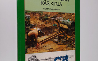 Reima Paakkanen : Kullankaivajan käsikirja