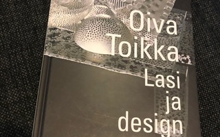 Oiva Toikka: Lasi ja design