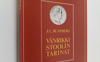 Johan Ludvig Runeberg : Vänrikki Stoolin tarinat