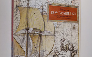 Eka Lainio : Kompassiruusu : merellisiä tapahtumia ja mer...