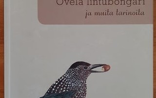 Ilkka Koivisto: Ovela lintubongari - ja muita tarinoita