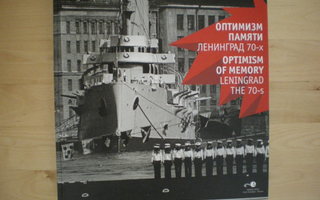 Optimism of Memory - Leningrad the 70-s