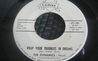 7" - The Dynamics - I Can't Give You Anything But Love