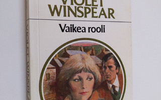 Violet Winspear : Vaikea rooli