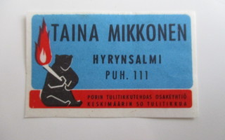 TT ETIKETTI - HYRYNSALMI TAINA MIKKONEN  T-0026