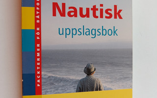 Bengt O. Hult : Nautisk uppslagsbok : facktermer för båtfolk