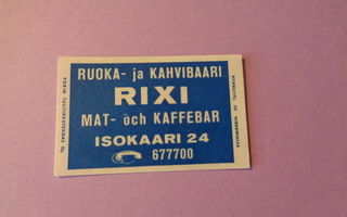 TT-etiketti Rixi, Isokaari 24