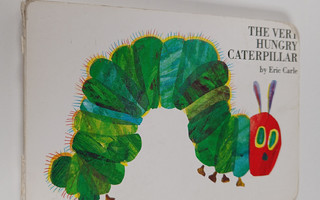 Eric Carle : The very hungry caterpillar