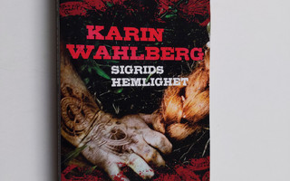 Karin Wahlberg : Sigrids hemlighet