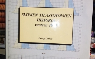 LUTHER :  SUOMEN TILASTOTOIMEN HISTORIA vuoteen 1970